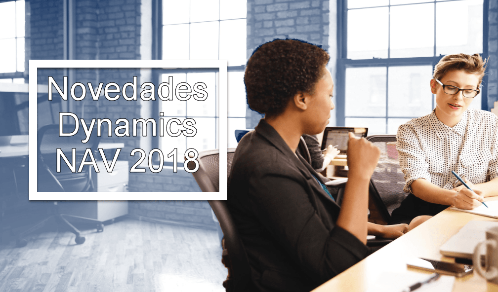 Dynamics NAV 2018 novedades