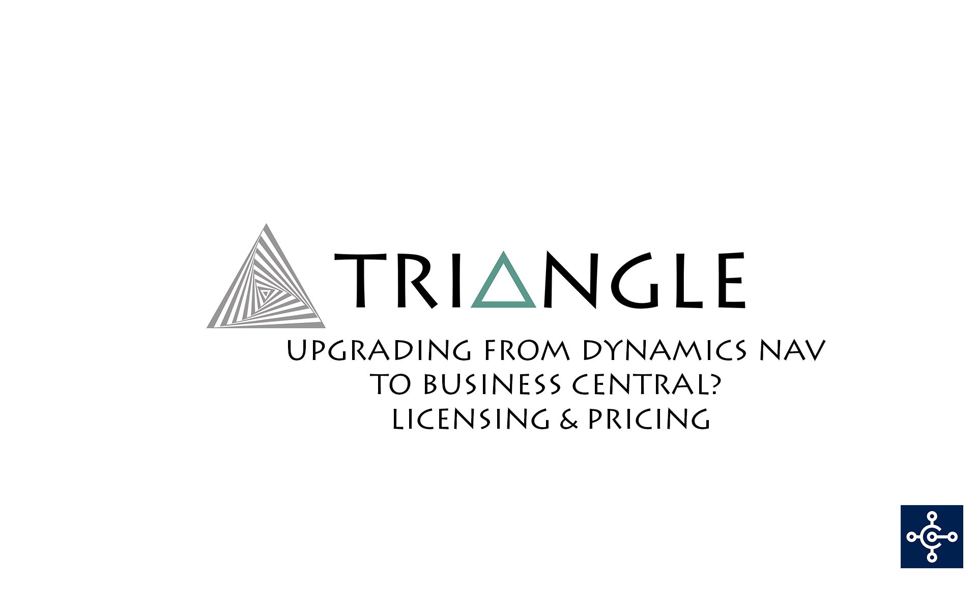 Upgrading from Dynamics NAV to Business Central - Licensing and Pricing
