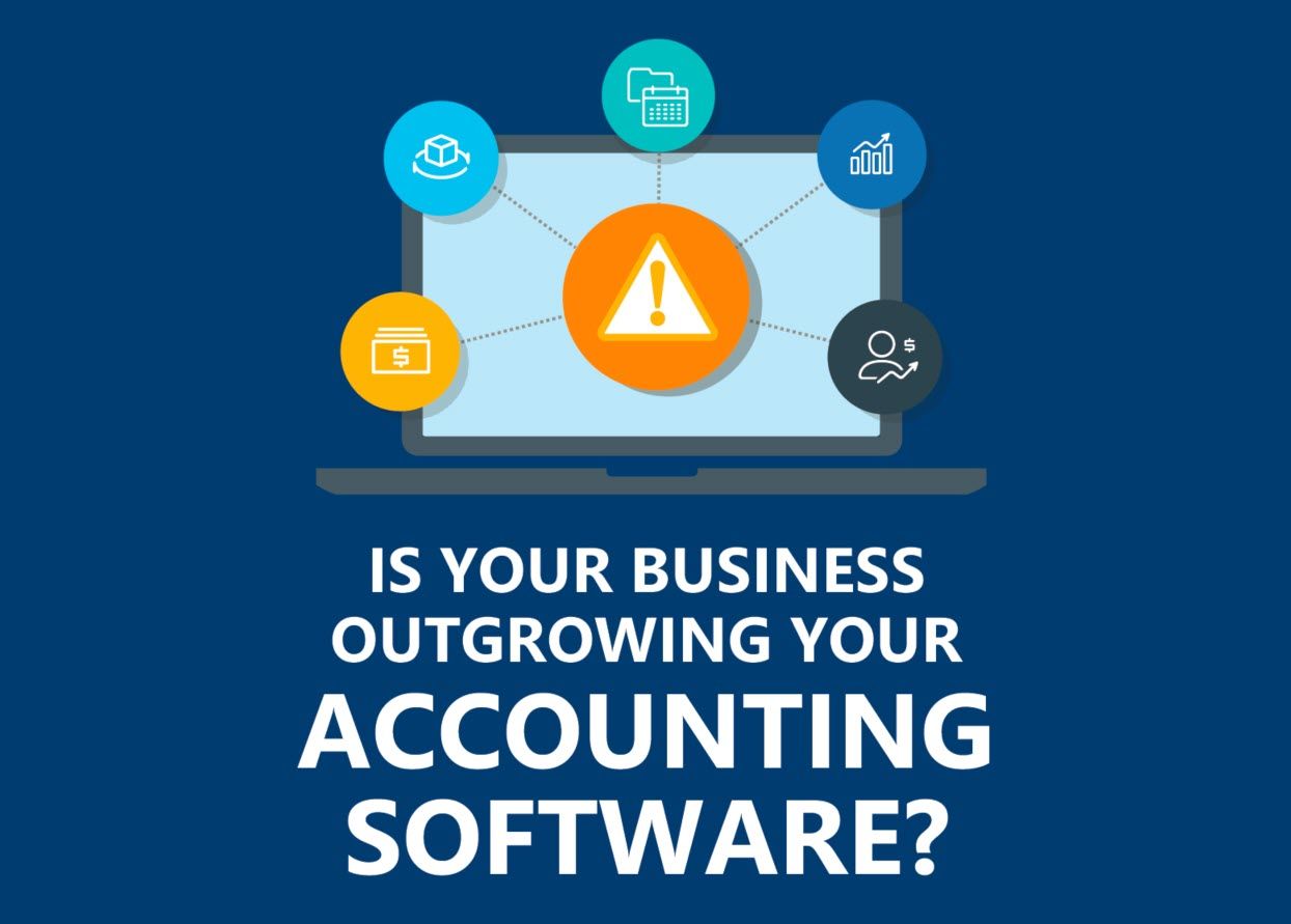 Is your business outgrowing your accouning software
